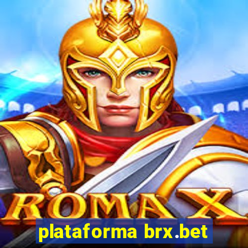 plataforma brx.bet