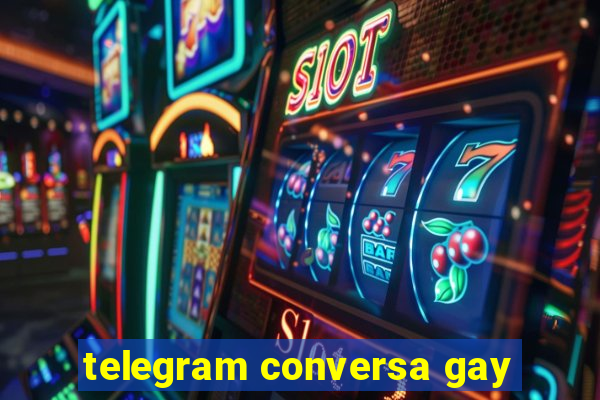 telegram conversa gay