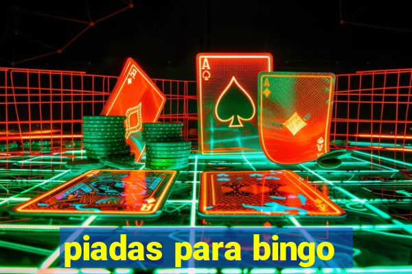 piadas para bingo