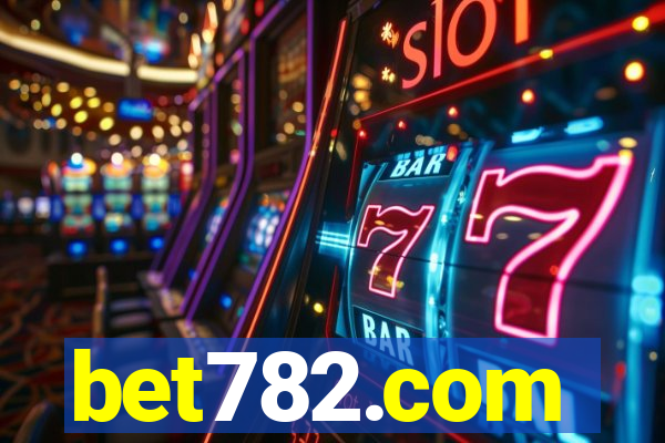 bet782.com