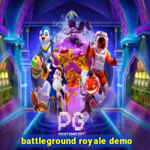 battleground royale demo