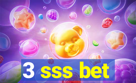 3 sss bet