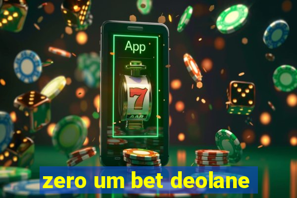 zero um bet deolane