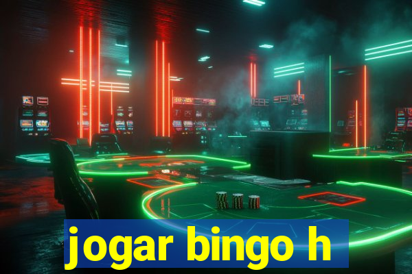 jogar bingo h