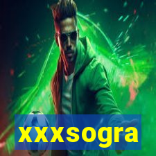 xxxsogra