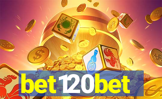 bet120bet