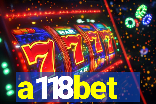 a118bet