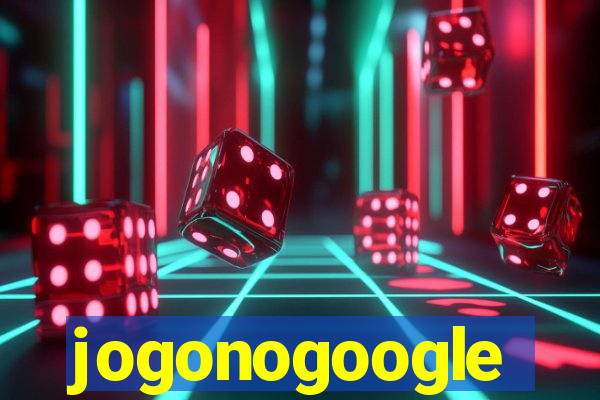 jogonogoogle